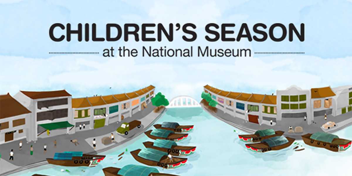 Children's Season 2017 at National Museum Singapore