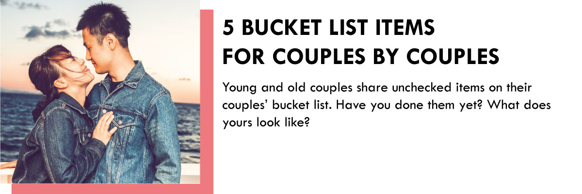 Bucket List Items for Couples by Couples